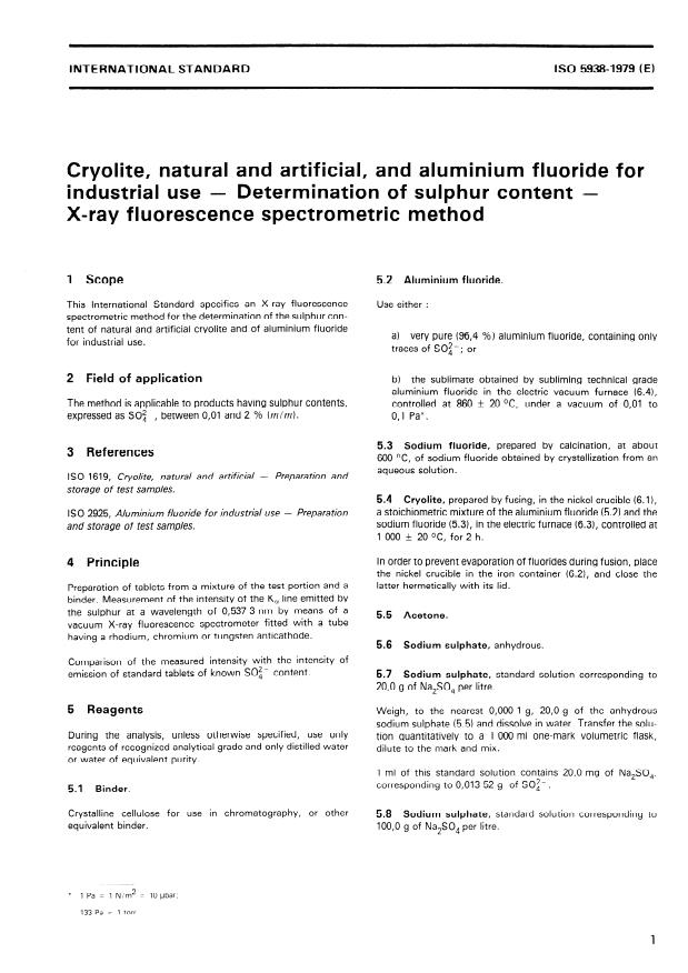 ISO 5938:1979 - Cryolite, natural and artificial, and aluminium fluoride for industrial use -- Determination of sulphur content -- X-ray fluorescence spectrometric method