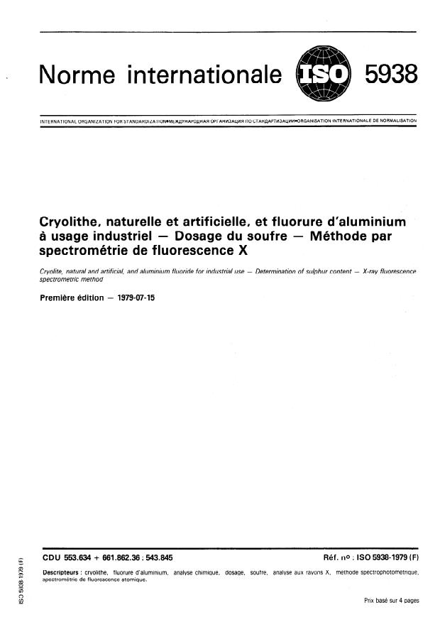 ISO 5938:1979 - Cryolithe, naturelle et artificielle, et fluorure d'aluminium a usage industriel -- Dosage du soufre -- Méthode par spectrométrie de fluorescence X