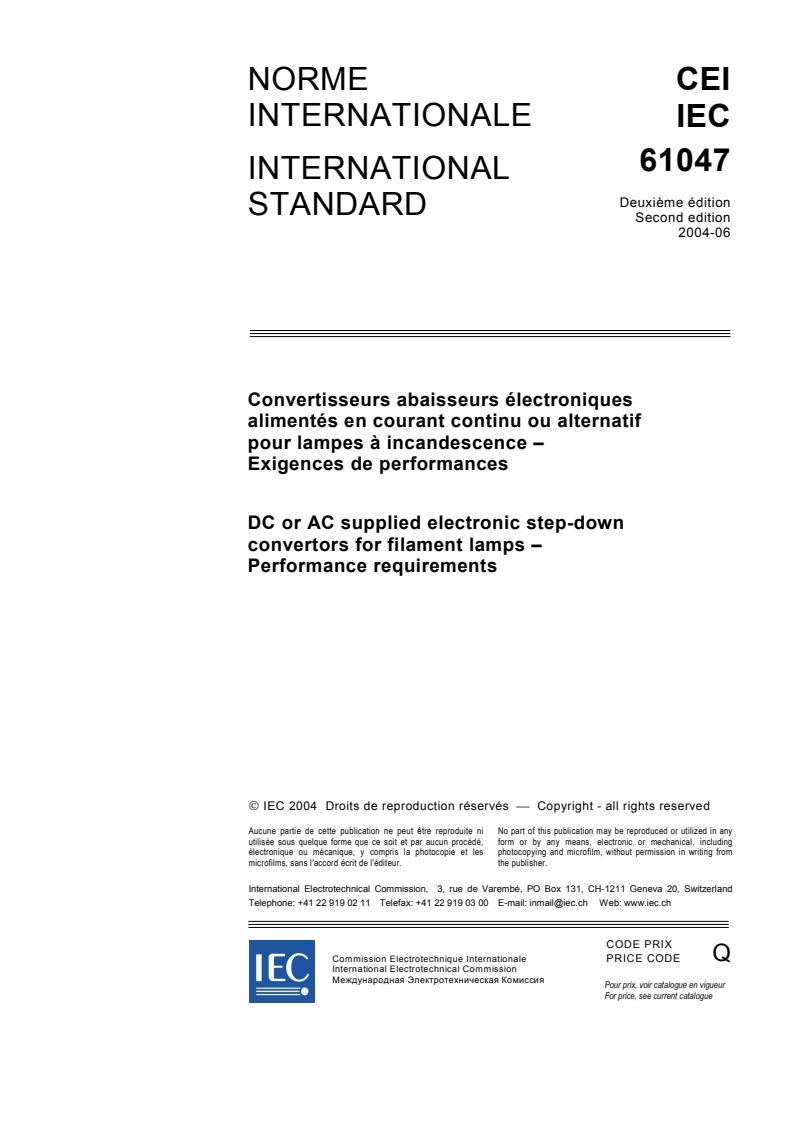 IEC 61047:2004 - DC or AC supplied electronic step-down convertors for filament lamps - Performance requirements