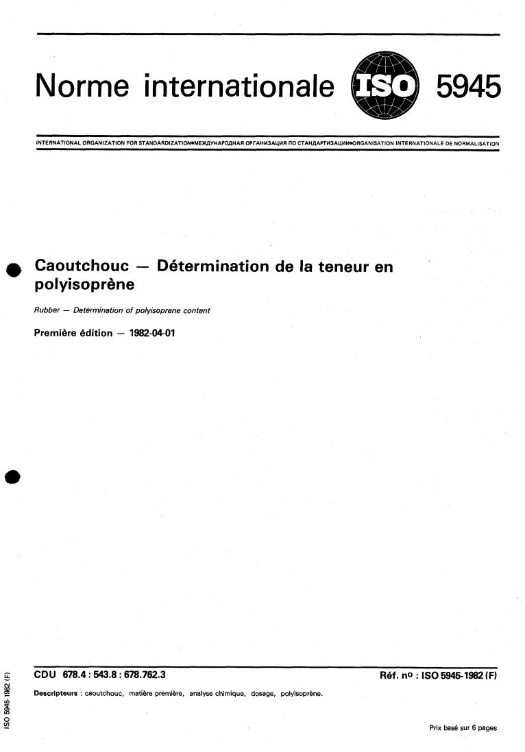 ISO 5945:1982 - Rubber — Determination of polyisoprene content
Released:4/1/1982