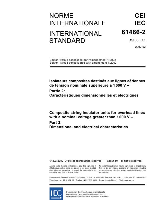 IEC 61466-2:1998+AMD1:2002 CSV - Composite string insulator units for overhead lines with a nominal voltage greater than 1 000 V - Part 2: Dimensional and electrical characteristics