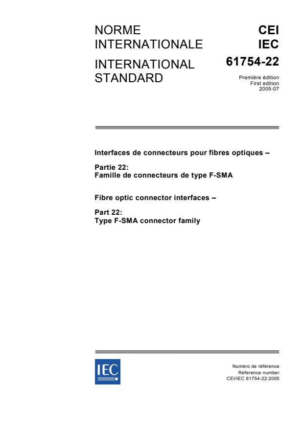 IEC 61754-22:2005 - Fibre optic connector interfaces - Part 22: Type F-SMA connector family