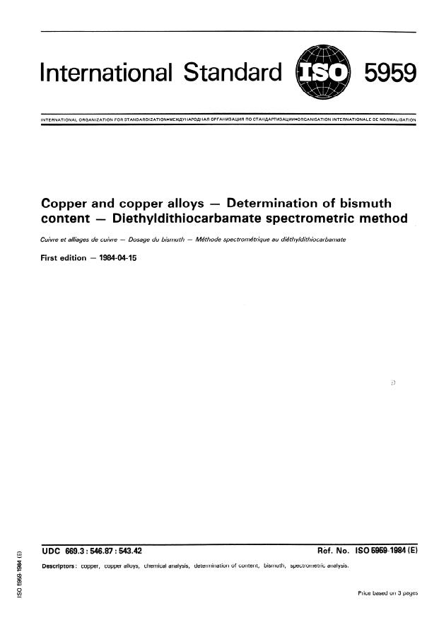 ISO 5959:1984 - Copper and copper alloys -- Determination of bismuth content -- Diethyldithiocarbamate spectrometric method