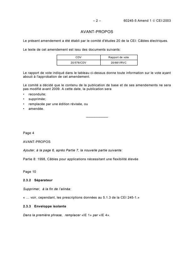 IEC 60245-5:1994/AMD1:2003 IEC 60245-5:1994/AMD1:2003 - Amendment 1 - Rubber insulated cables - Rated voltages up to and including 450/750 V - Part 5: Lift cables - Page 2 preview