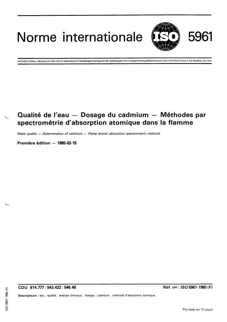 ISO 5961:1985 - Water quality — Determination of cadmium — Flame atomic absorption spectrometric methods
Released:2/14/1985