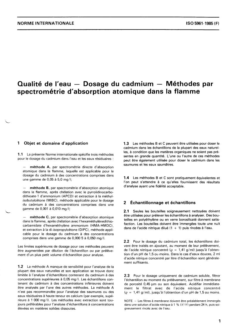 ISO 5961:1985 - Water quality — Determination of cadmium — Flame atomic absorption spectrometric methods
Released:2/14/1985