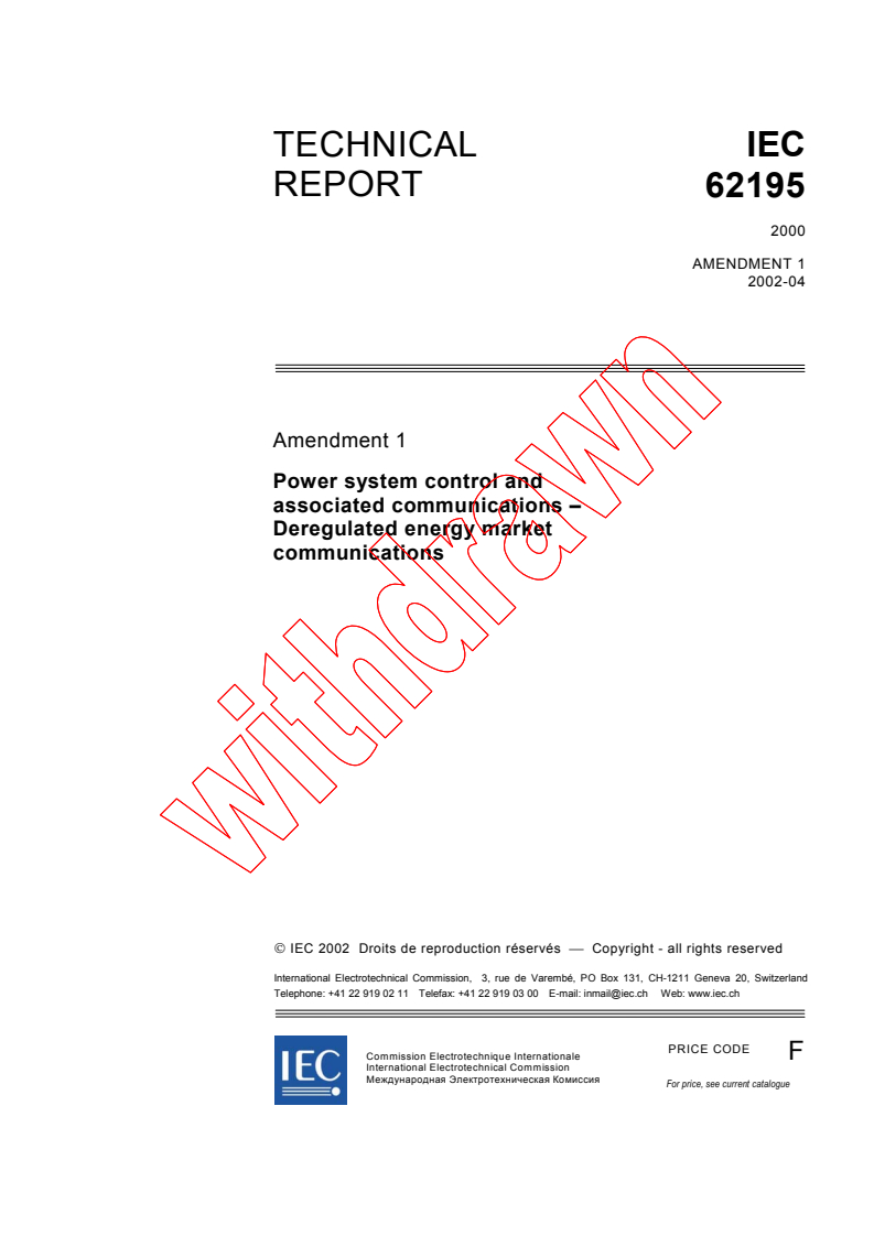 IEC TR 62195:2000/AMD1:2002 - Amendment 1 - Power system control and associated communications - Deregulated energy market communications
Released:4/9/2002
Isbn:2831862841