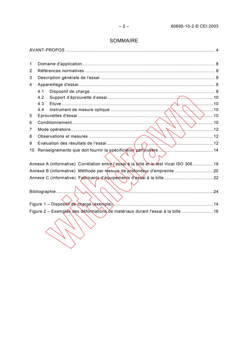 IEC 60695-10-2:2003 IEC 60695-10-2:2003 - Fire hazard testing - Part 10-2: Abnormal heat - Ball pressure test
Released:7/4/2003
Isbn:2831871239 - Page 4 preview