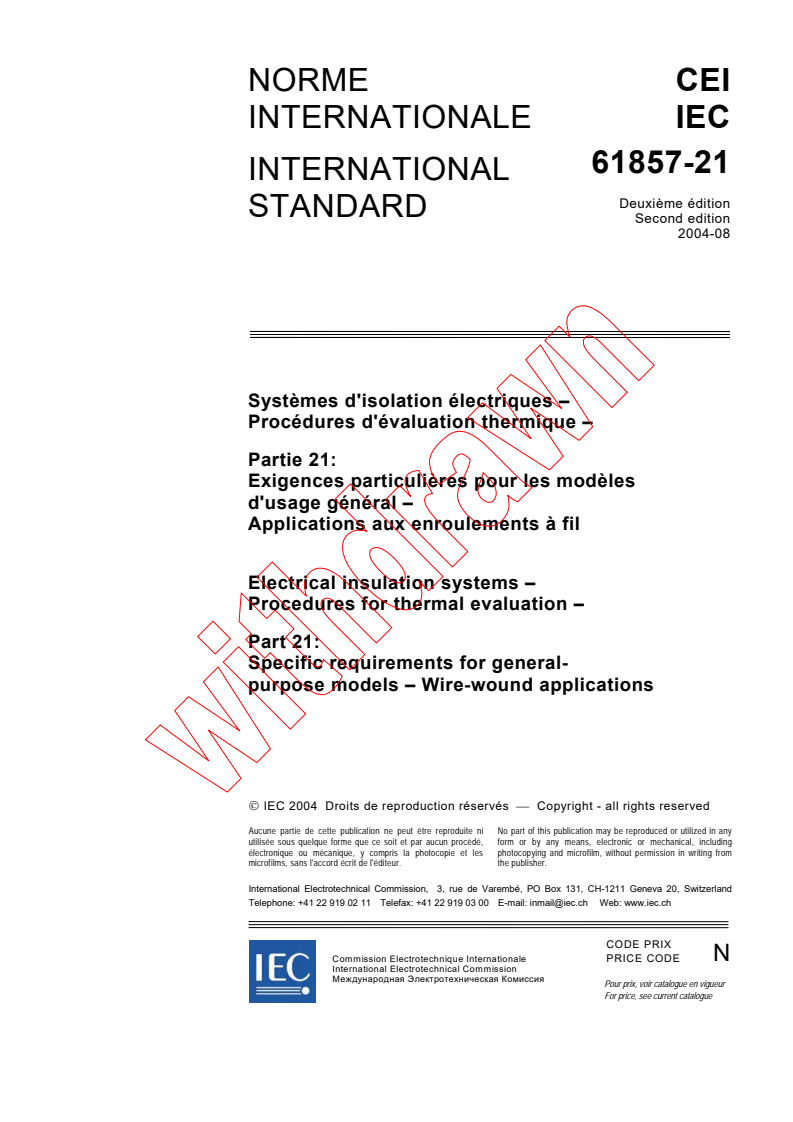 IEC 61857-21:2004 - Electrical insulation systems - Procedures for thermal evaluation - Part 21: Specific requirements for general-purpose models - Wire-wound applications
Released:8/27/2004
Isbn:2831876397
