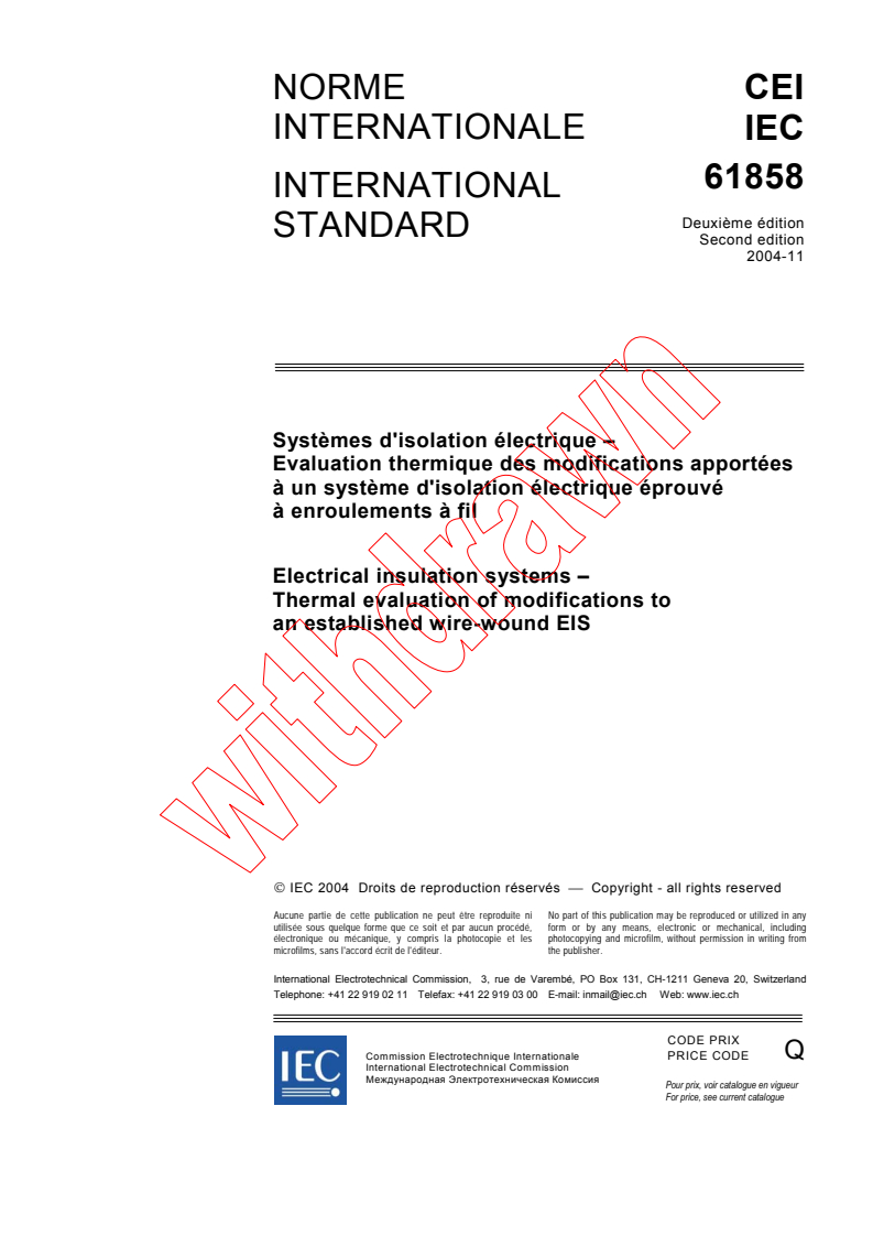 IEC 61858:2004 - Electrical insulation systems - Thermal evaluation of modifications to an established wire-wound EIS
Released:11/10/2004
Isbn:2831877075