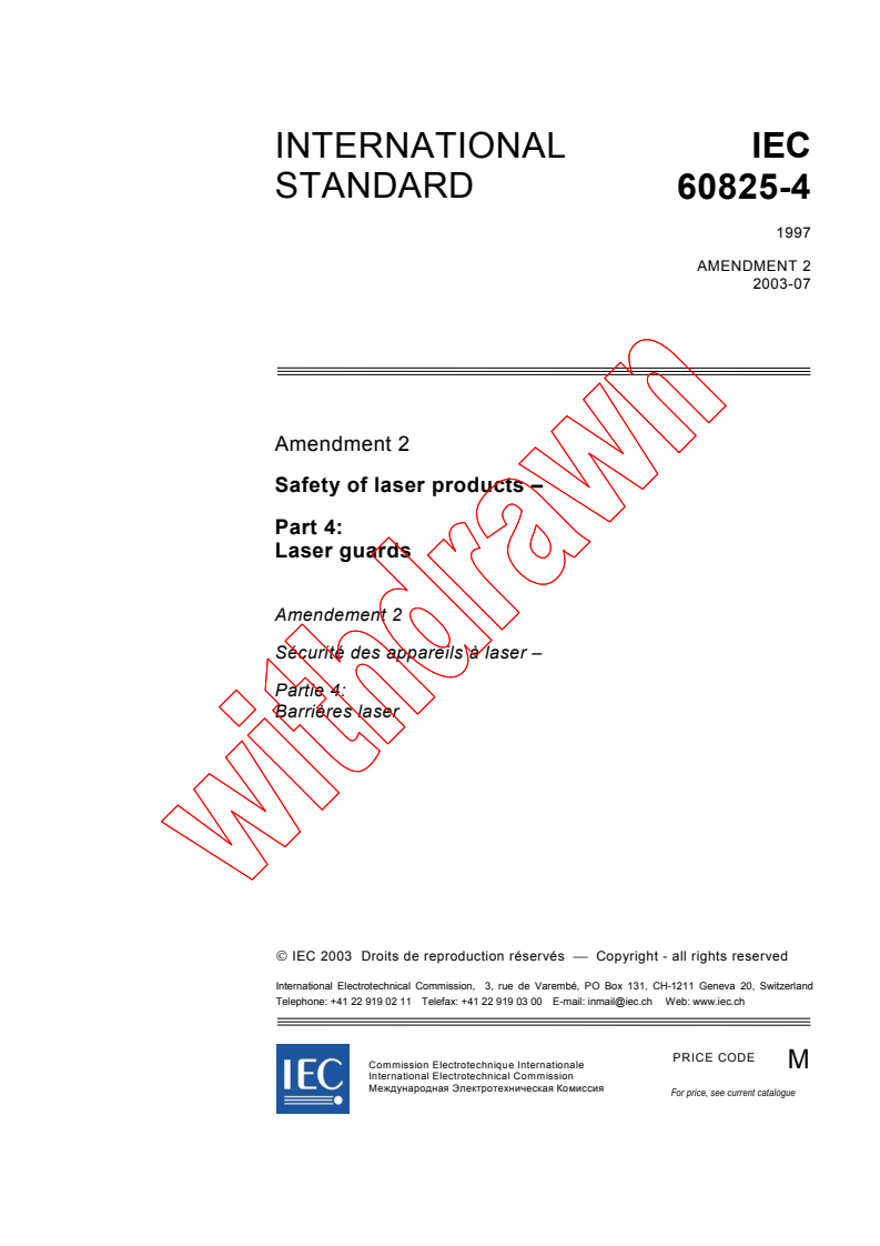 IEC 60825-4:1997/AMD2:2003 - Amendment 2 - Safety of laser products - Part 4: Laser guards
Released:7/7/2003
Isbn:2831871158