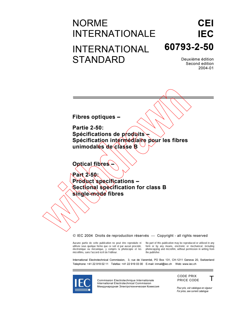 IEC 60793-2-50:2004 - Optical fibres - Part 2-50: Product specifications - Sectional specification for class B single-mode fibres
Released:1/8/2004
Isbn:2831873029