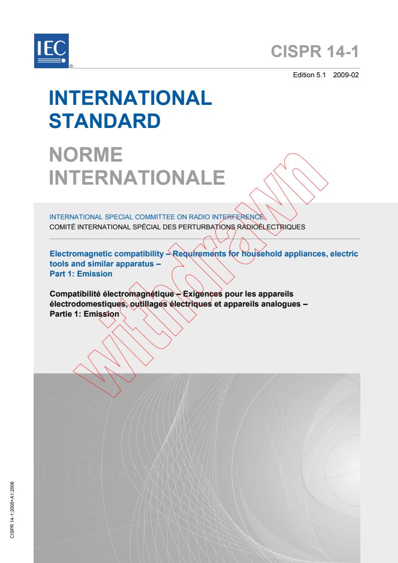 CISPR 14-1:2005+AMD1:2008 CSV - Electromagnetic compatibility - Requirements for household appliances, electric tools and similar apparatus - Part 1: Emission
Released:2/11/2009
Isbn:9782889100071