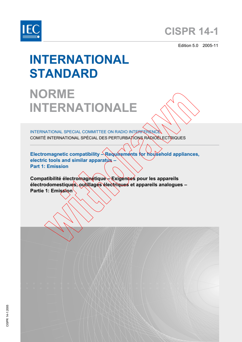 CISPR 14-1:2005 - Electromagnetic compatibility - Requirements for household appliances, electric tools and similar apparatus - Part 1: Emission
Released:11/11/2005
Isbn:2831883245