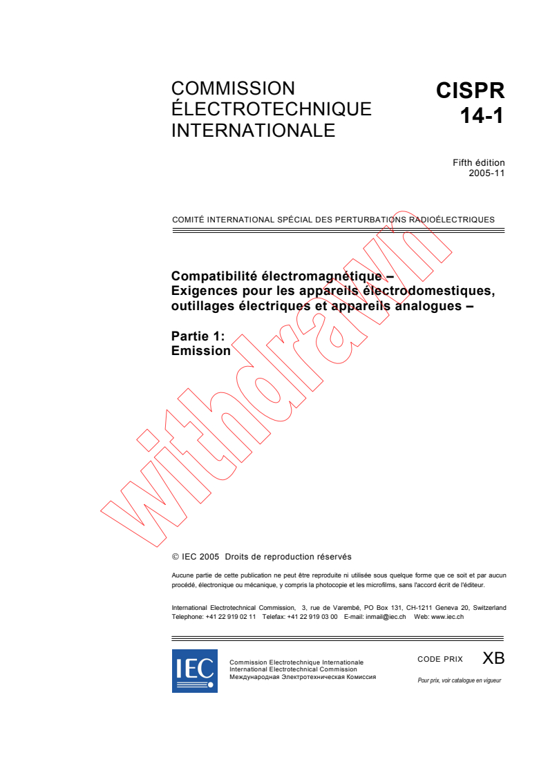 CISPR 14-1:2005 - Compatibilité électromagnétique - Exigences pour les appareils électrodomestiques, outillages électriques et appareils analogues - Partie 1: Emission
Released:11/11/2005