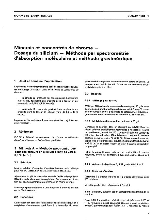 ISO 5997:1984 - Minerais et concentrés de chrome -- Dosage du silicium -- Méthode par spectrométrie d'absorption moléculaire et méthode gravimétrique