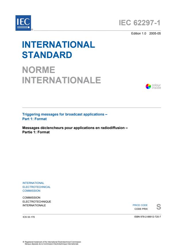IEC 62297-1:2005 - Triggering messages for broadcast applications - Part 1: Format