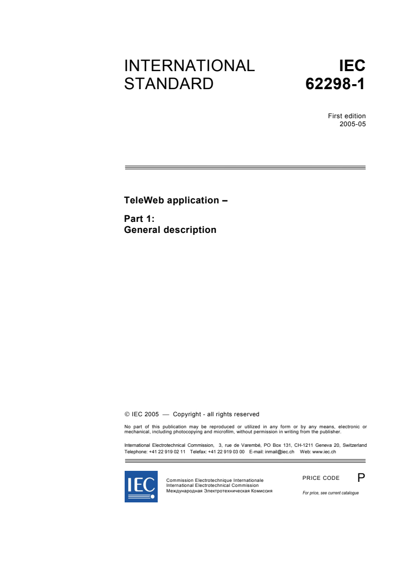 IEC 62298-1:2005 - Teleweb application - Part 1: General description
Released:5/18/2005
Isbn:2831879841