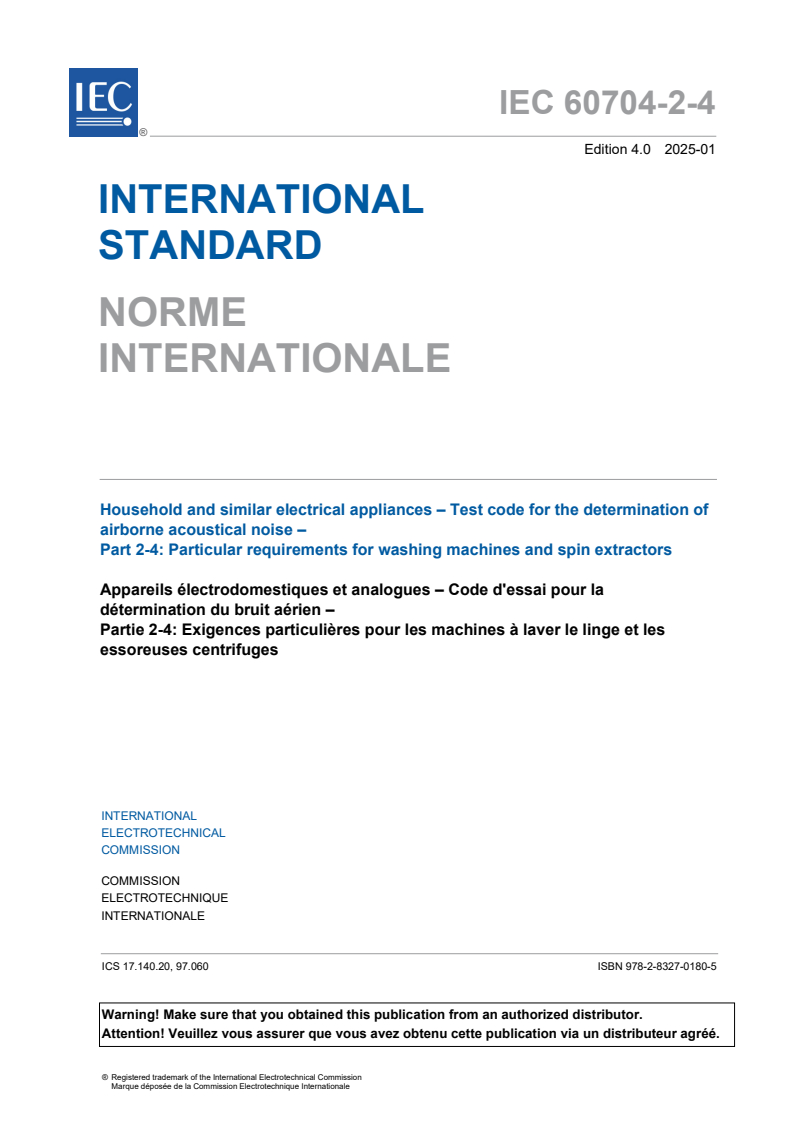 IEC 60704-2-4:2025 - Household and similar electrical appliances - Test code for the determination of airborne acoustical noise - Part 2-4: Particular requirements for washing machines and spin extractors
Released:31. 01. 2025
Isbn:9782832701805