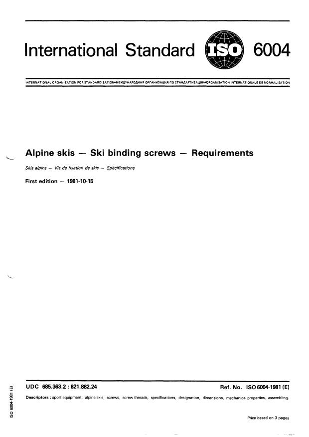 ISO 6004:1981 - Alpine skis -- Ski binding screws -- Requirements