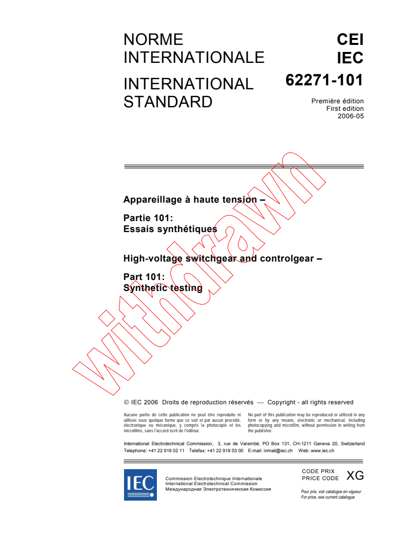 IEC 62271-101:2006 - High-voltage switchgear and controlgear - Part 101: Synthetic testing
Released:5/23/2006
Isbn:2831886503