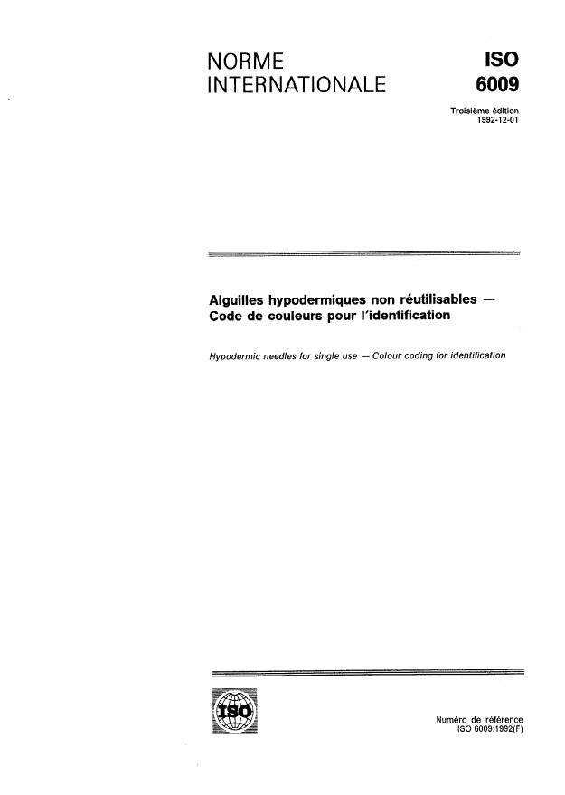 ISO 6009:1992 - Aiguilles hypodermiques non réutilisables -- Code de couleurs pour l'identification