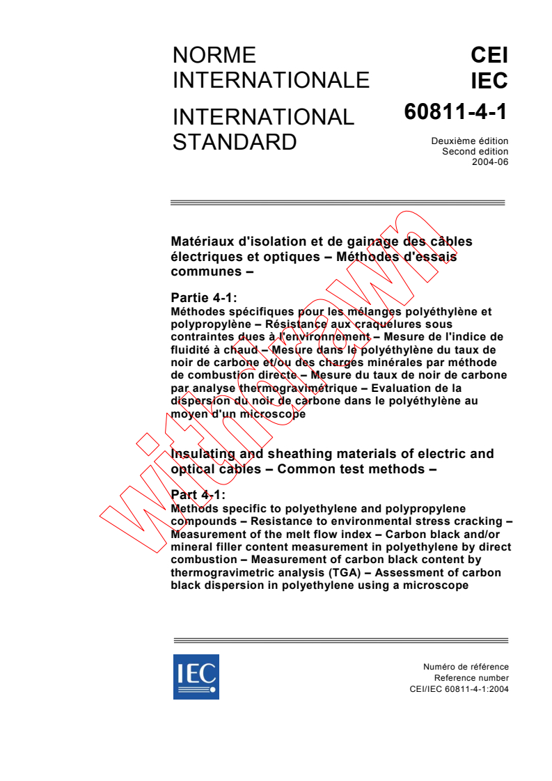IEC 60811-4-1:2004 - Insulating and sheathing materials of electric and optical cables - Common test methods - Part 4-1: Methods specific to polyethylene and polypropylene compounds - Resistance to environmental stress cracking - Measurement of the melt flow index - Carbon black and/or mineral filler content measurement in polyethylene by direct combustion - Measurement of carbon black content by thermogravimetric analysis (TGA) - Assessment of carbon black dispersion in polyethylene using a microscope
Released:6/8/2004
Isbn:2831875285
