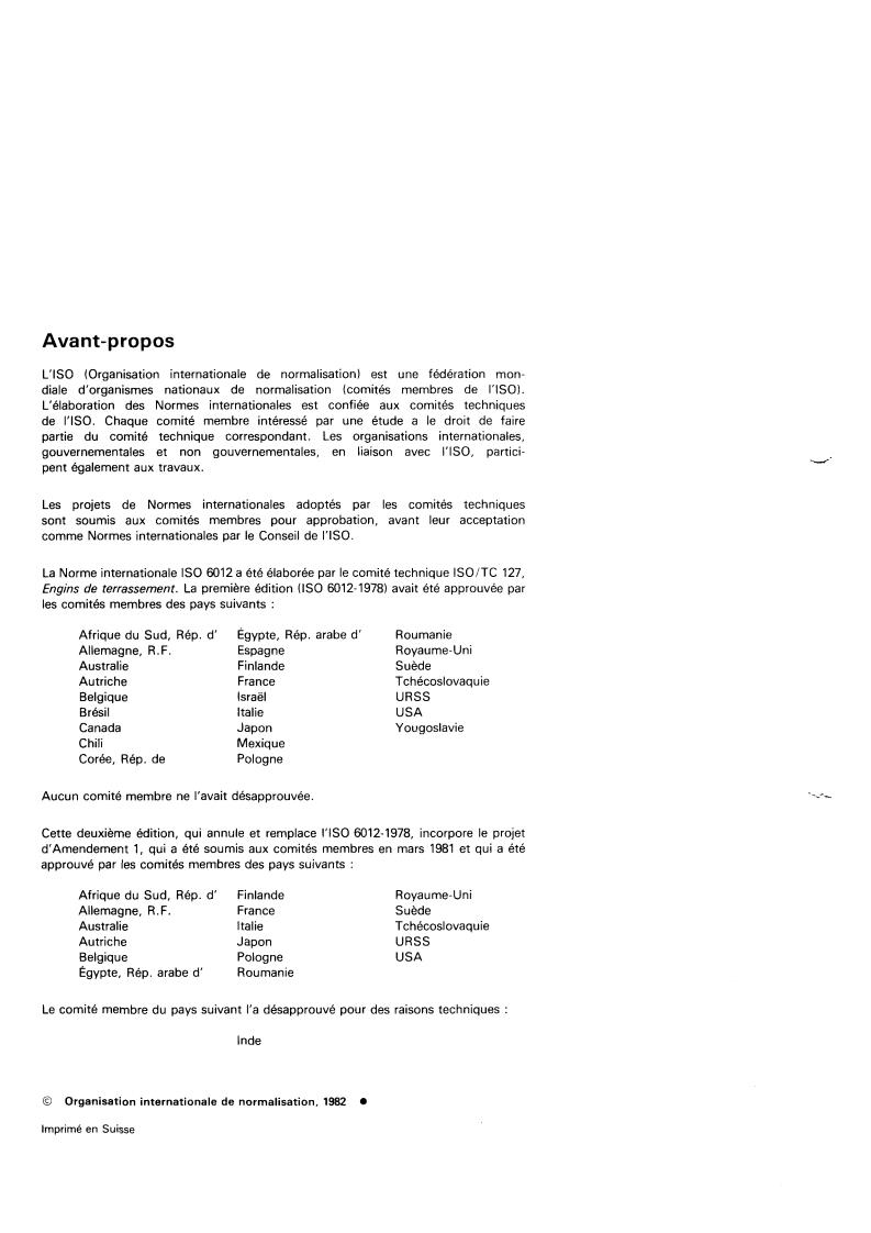 ISO 6012:1982 ISO 6012:1982 - Earth-moving machinery — Service instrumentation
Released:6/1/1982 - Page 2 preview
