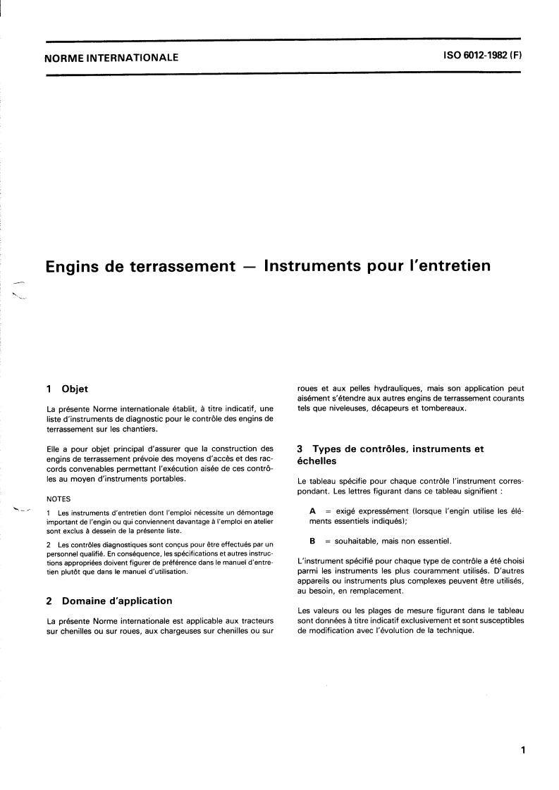 ISO 6012:1982 - Earth-moving machinery — Service instrumentation
Released:6/1/1982