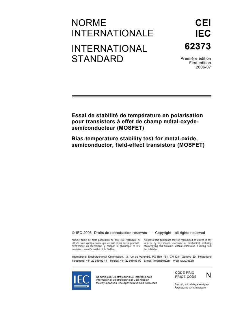 IEC 62373:2006 - Bias-temperature stability test for metal-oxide, semiconductor, field-effect transistors (MOSFET)