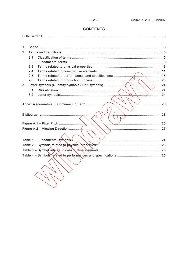 IEC 62341-1-2:2007 IEC 62341-1-2:2007 - Organic light emitting diode displays - Part 1-2: Terminology and letter symbols
Released:11/27/2007
Isbn:2831894336 - Page 4 preview