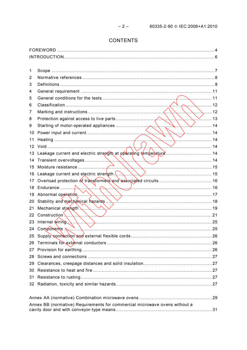 IEC 60335-2-90:2006 IEC 60335-2-90:2006+AMD1:2010 CSV - Household and similar electrical appliances - Safety - Part 2-90: Particular requirements for commercial microwave ovens
Released:11/29/2010
Isbn:9782889122479 - Page 4 preview
