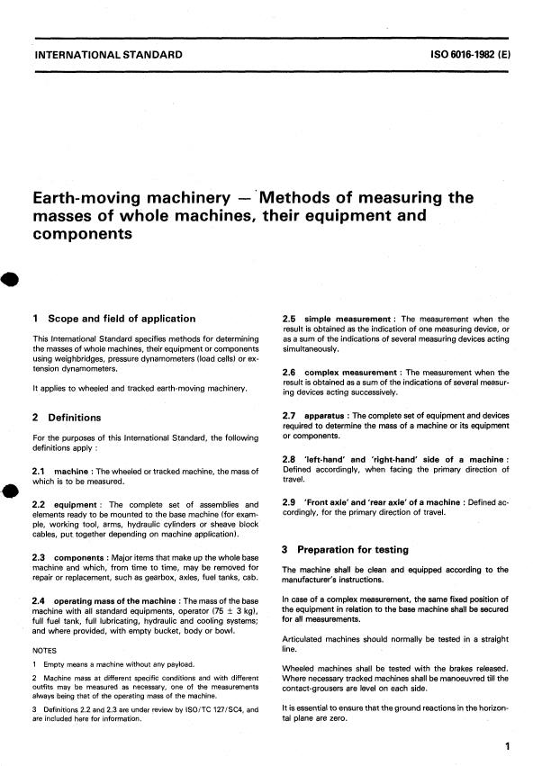 ISO 6016:1982 - Earth-moving machinery -- Methods of measuring the masses of whole machines, their equipment and components