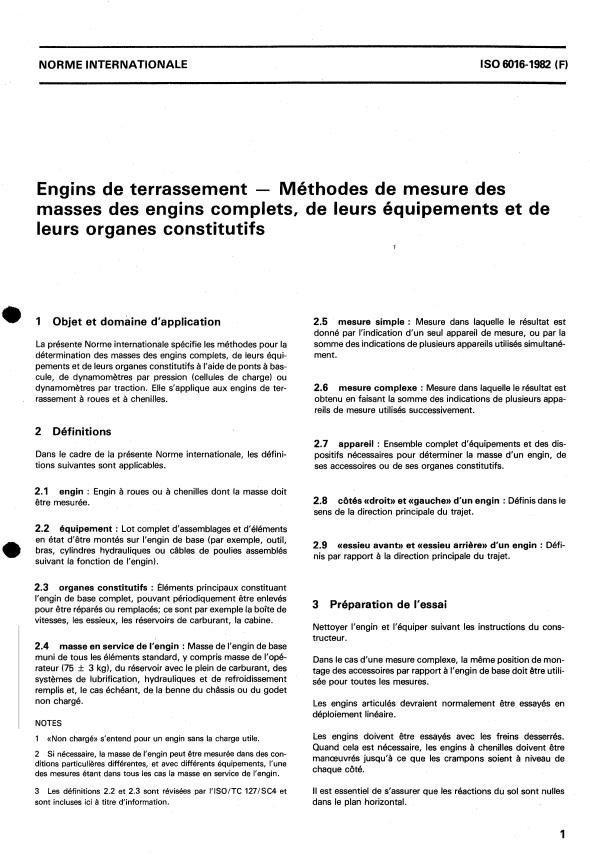 ISO 6016:1982 - Engins de terrassement -- Méthodes de mesure des masses des engins complets, de leurs équipements et de leurs organes constitutifs