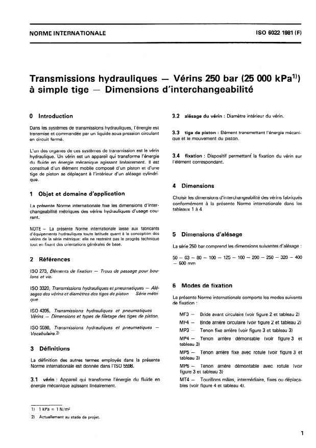 ISO 6022:1981 - Transmissions hydrauliques -- Vérins 250 bar (25 000 kPa) a simple tige -- Dimensions d'interchangeabilité