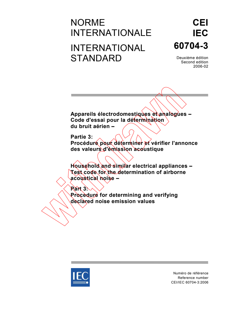 IEC 60704-3:2006 - Household and similar electrical appliances - Test code for the determination of airborne acoustical noise - Part 3: Procedure for determining and verifying declared noise emission values
Released:2/13/2006
Isbn:2831884918