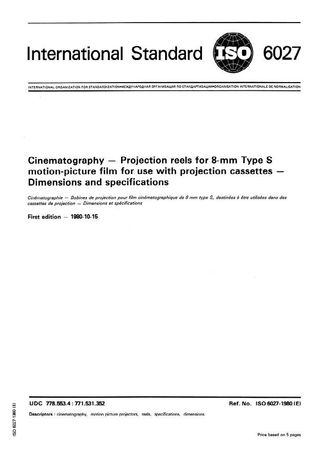 ISO 6027:1980 - Cinematography -- Projection reels for 8 mm type S motion-picture film for use with projection cassettes -- Dimensions and specifications