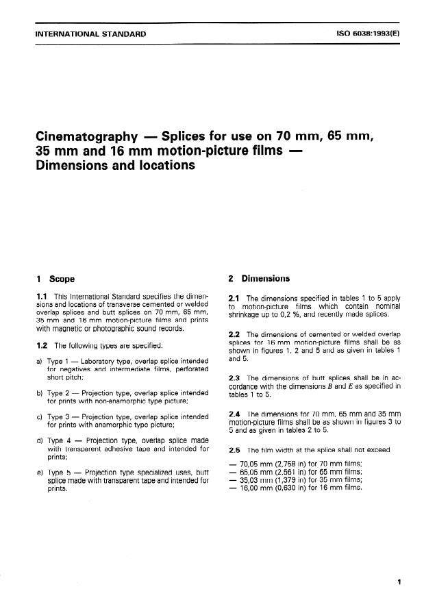 ISO 6038:1993 - Cinematography -- Splices for use on 70 mm, 65 mm, 35 mm and 16 mm motion-picture films -- Dimensions and locations