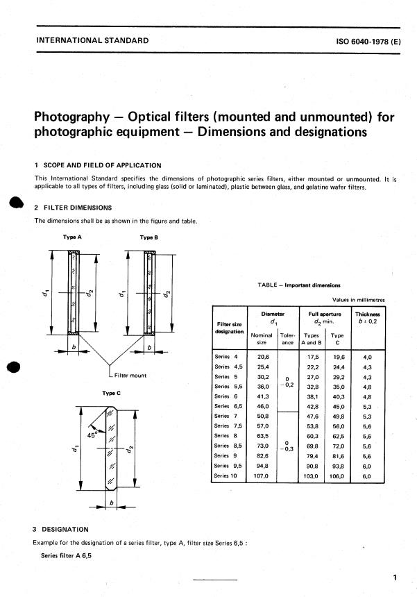 ISO 6040:1978 - Photography -- Optical filters (mounted and unmounted) for photographic equipment -- Dimensions and designations