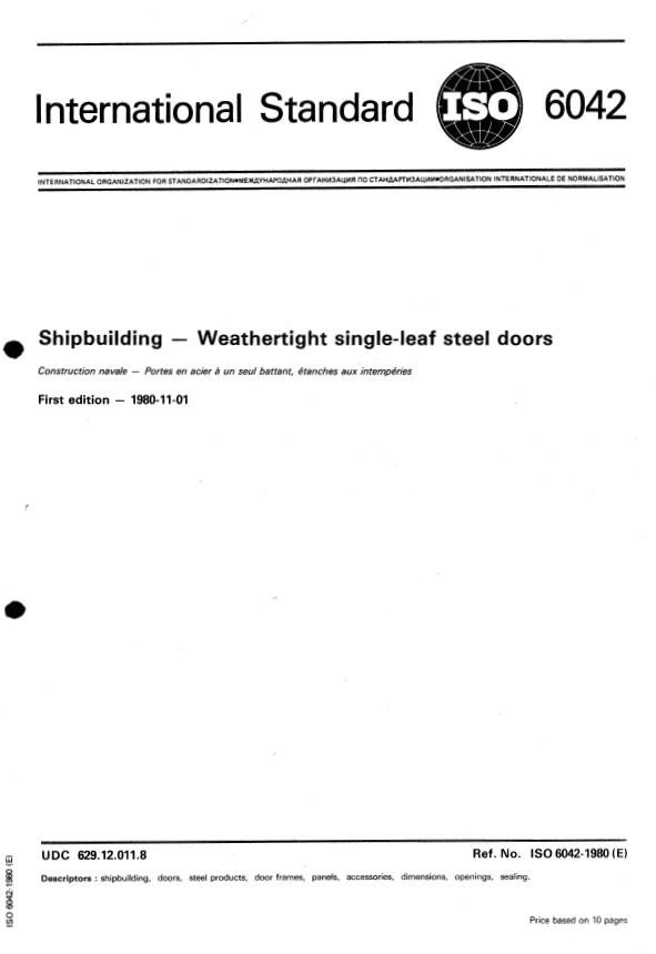 ISO 6042:1980 - Shipbuilding  -- Weathertight single-leaf steel doors