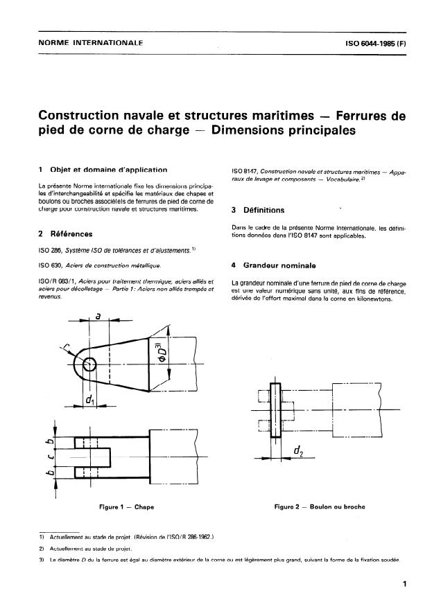 ISO 6044:1985 - Construction navale et structures maritimes -- Ferrures de pied de corne de charge -- Dimensions principales