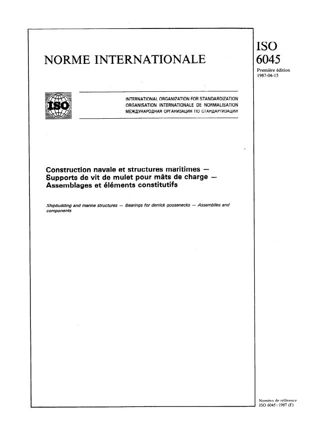 ISO 6045:1987 - Construction navale et structures maritimes -- Supports de vit de mulet pour mâts de charge -- Assemblages et éléments constitutifs