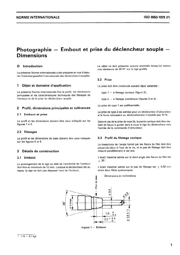 ISO 6053:1979 - Photographie -- Embout et prise du déclencheur souple -- Dimensions