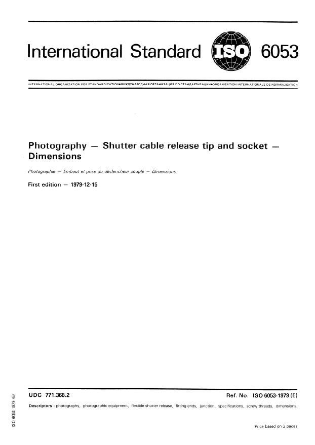 ISO 6053:1979 - Photography -- Shutter cable release tip and socket -- Dimensions