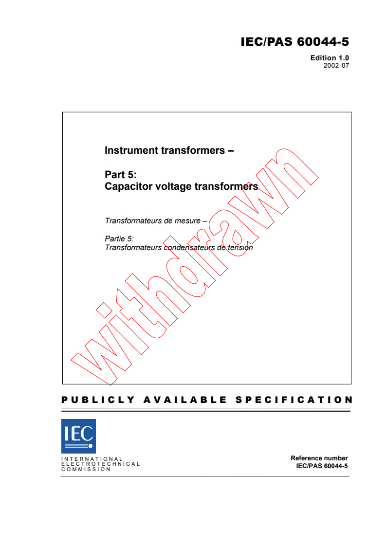 IEC PAS 60044-5:2002 - Instrument transformers - Part 5: Capacitor voltage transformers
Released:7/22/2002
Isbn:2831864798