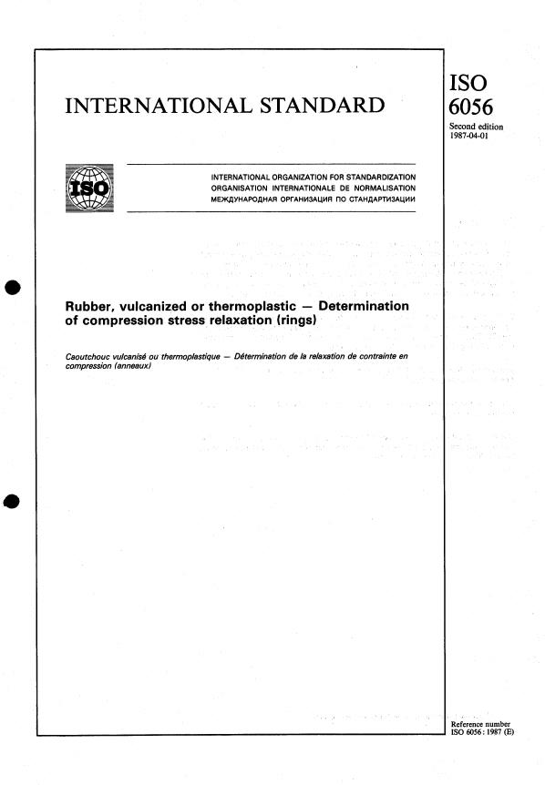 ISO 6056:1987 - Rubber, vulcanized or thermoplastic -- Determination of compression stress relaxation (rings)