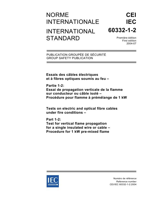 IEC 60332-1-2:2004 - Tests on electric and optical fibre cables under fire conditions - Part 1-2: Test for vertical flame propagation for a single insulated wire or cable - Procedure for 1 kW pre-mixed flame