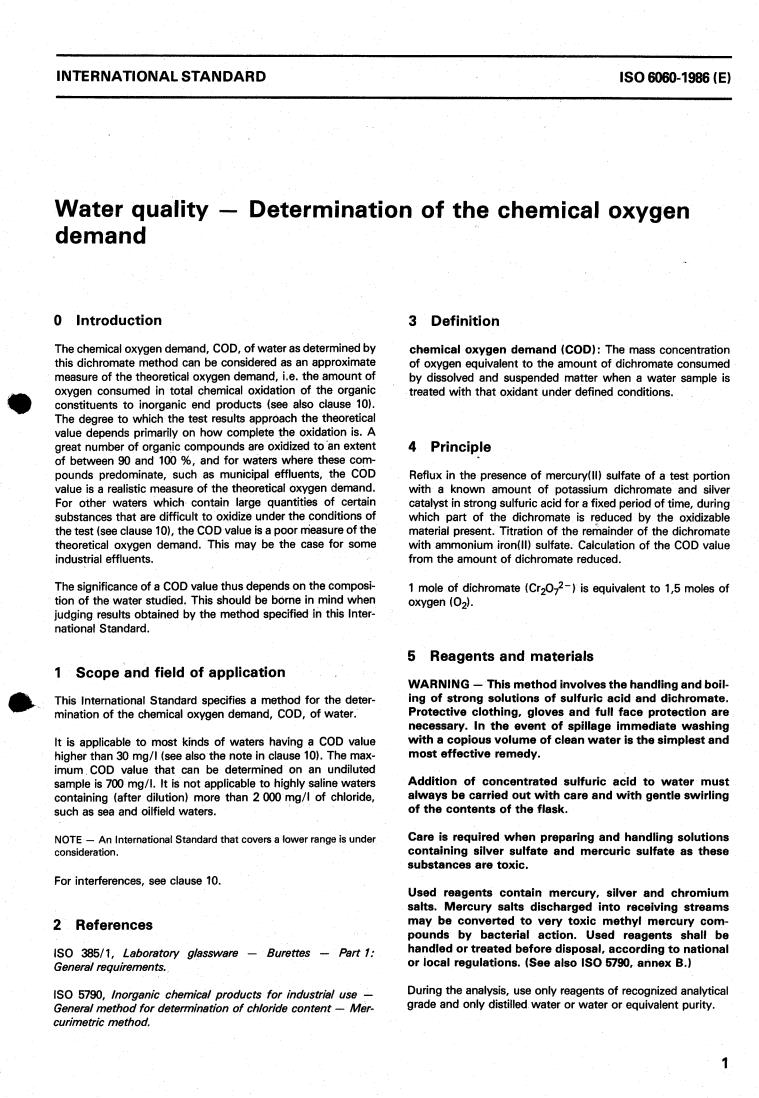 ISO 6060:1986 - Water quality — Determination of the chemical oxygen demand
Released:6/19/1986