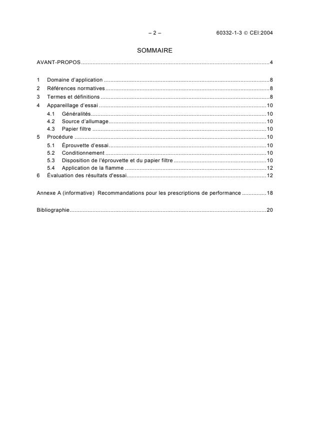 IEC 60332-1-3:2004 IEC 60332-1-3:2004 - Tests on electric and optical fibre cables under fire conditions - Part 1-3: Test for vertical flame propagation for a single insulated wire or cable - Procedure for determination of flaming droplets/particles - Page 4 preview