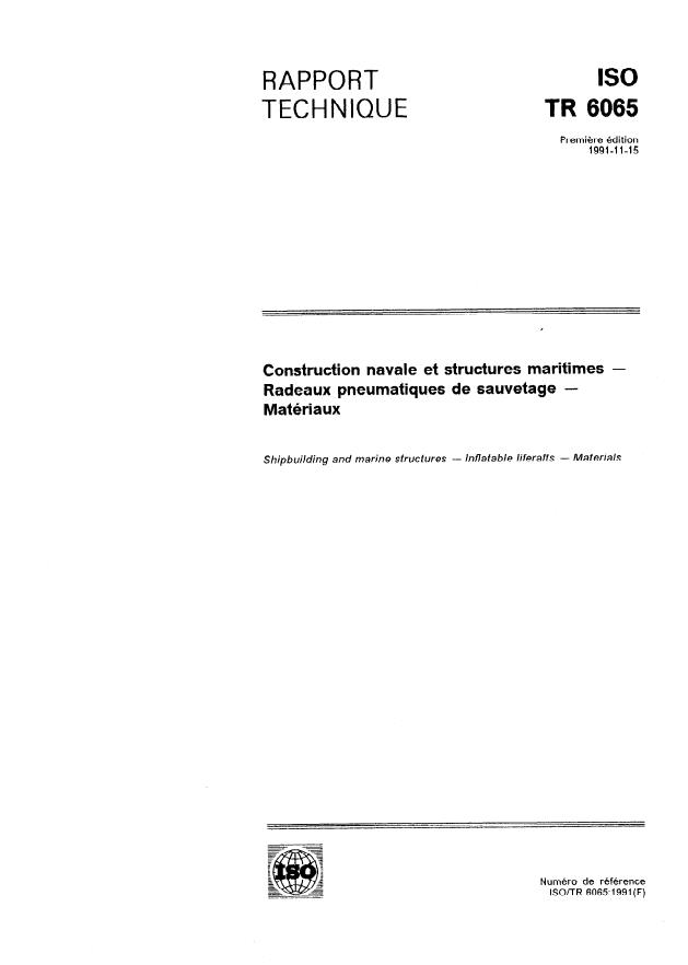 ISO/TR 6065:1991 - Construction navale et structures maritimes -- Radeaux pneumatiques de sauvetage -- Matériaux